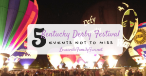 5 Kentucky Derby Festival events not to miss
